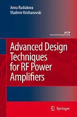 Kartonierter Einband Advanced Design Techniques for RF Power Amplifiers von Anna N. Rudiakova, Vladimir Krizhanovski