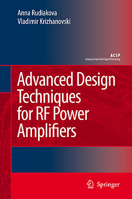 Couverture cartonnée Advanced Design Techniques for RF Power Amplifiers de Vladimir Krizhanovski, Anna N. Rudiakova