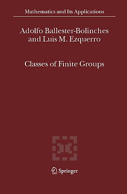 Kartonierter Einband Classes of Finite Groups von Luis M. Ezquerro, Adolfo Ballester-Bolinches