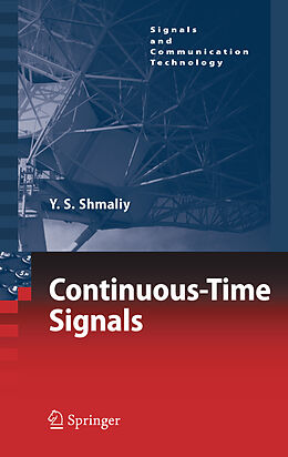 Couverture cartonnée Continuous-Time Signals de Yuriy Shmaliy