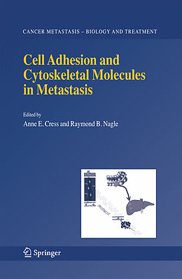 Couverture cartonnée Cell Adhesion and Cytoskeletal Molecules in Metastasis de 