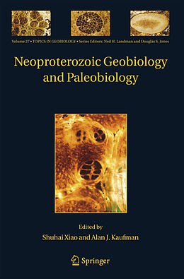 Kartonierter Einband Neoproterozoic Geobiology and Paleobiology von 