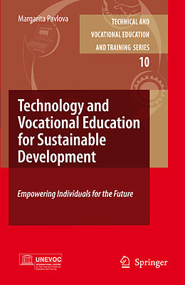 Couverture cartonnée Technology and Vocational Education for Sustainable Development de Margarita Pavlova