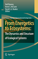 Kartonierter Einband From Energetics to Ecosystems: The Dynamics and Structure of Ecological Systems von 