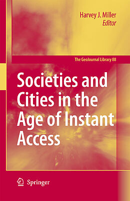 Couverture cartonnée Societies and Cities in the Age of Instant Access de 