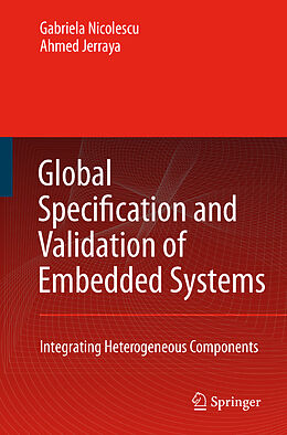 Couverture cartonnée Global Specification and Validation of Embedded Systems de Ahmed A. Jerraya, G. Nicolescu