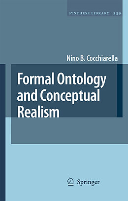 Couverture cartonnée Formal Ontology and Conceptual Realism de Nino B. Cocchiarella
