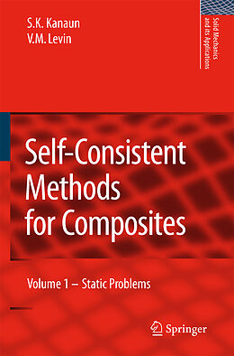 Kartonierter Einband Self-Consistent Methods for Composites von V. Levin, S. K. Kanaun