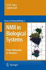 Kartonierter Einband (Kt) NMR in Biological Systems von K. V. R. Chary, Girjesh Govil