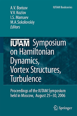 Couverture cartonnée IUTAM Symposium on Hamiltonian Dynamics, Vortex Structures, Turbulence de 