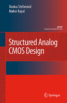 Kartonierter Einband Structured Analog CMOS Design von Maher Kayal, Danica Stefanovic
