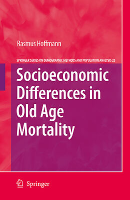 Couverture cartonnée Socioeconomic Differences in Old Age Mortality de Rasmus Hoffmann