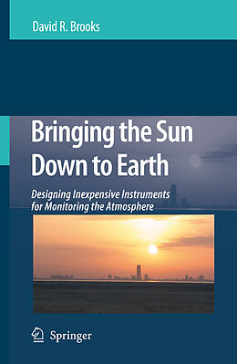 Kartonierter Einband Bringing the Sun Down to Earth von David R. Brooks
