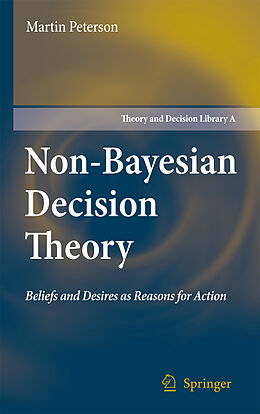 Couverture cartonnée Non-Bayesian Decision Theory de Martin Peterson