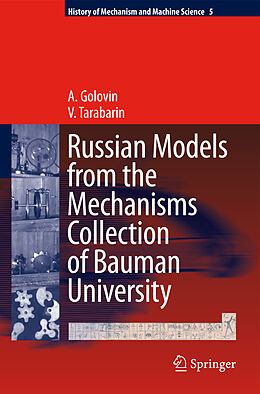 Couverture cartonnée Russian Models from the Mechanisms Collection of Bauman University de V. Tarabarin, A. Golovin