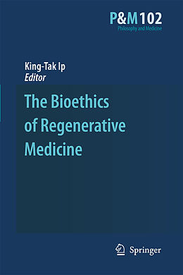 Kartonierter Einband The Bioethics of Regenerative Medicine von 