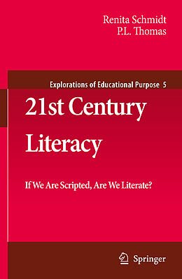 Kartonierter Einband 21st Century Literacy von Paul Lee Thomas, Renita Schmidt