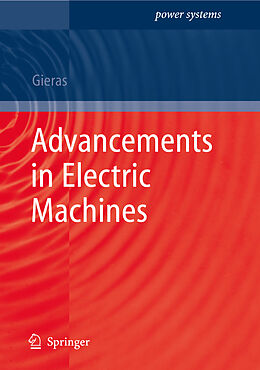 Couverture cartonnée Advancements in Electric Machines de J. F. Gieras