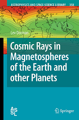 Kartonierter Einband Cosmic Rays in Magnetospheres of the Earth and other Planets von Lev Dorman