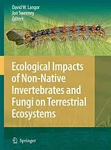Kartonierter Einband Ecological Impacts of Non-Native Invertebrates and Fungi on Terrestrial Ecosystems von