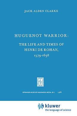 Couverture cartonnée Huguenot Warrior de Jack A. Clarke