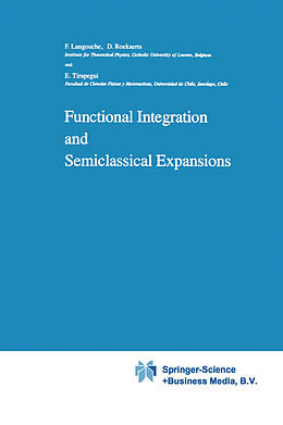 Couverture cartonnée Functional Integration and Semiclassical Expansions de Flor Langouche, E. Tirapegui, Dirk Roekaerts
