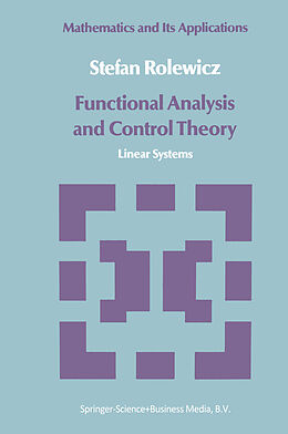 Couverture cartonnée Functional Analysis and Control Theory de S. Rolewicz