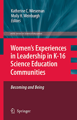 Couverture cartonnée Women s Experiences in Leadership in K-16 Science Education Communities, Becoming and Being de 