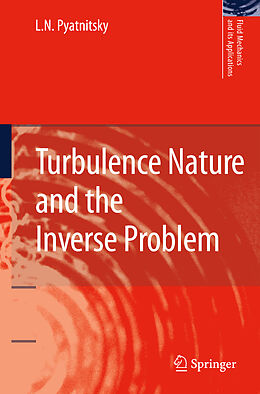Couverture cartonnée Turbulence Nature and the Inverse Problem de L. N. Pyatnitsky
