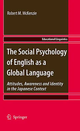 E-Book (pdf) The Social Psychology of English as a Global Language von Robert M. McKenzie