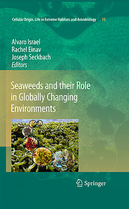 Livre Relié Seaweeds and their Role in Globally Changing Environments de 