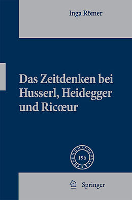 E-Book (pdf) Das Zeitdenken bei Husserl, Heidegger und Ricoeur von Inga Römer