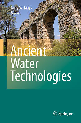 Livre Relié Ancient Water Technologies de 