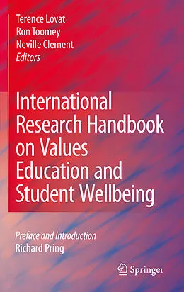E-Book (pdf) International Research Handbook on Values Education and Student Wellbeing von Terence Lovat, Ron Toomey, Neville Clement