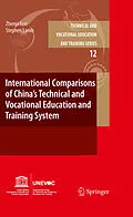 E-Book (pdf) International Comparisons of China's Technical and Vocational Education and Training System von Zhenyi Guo, Stephen Lamb