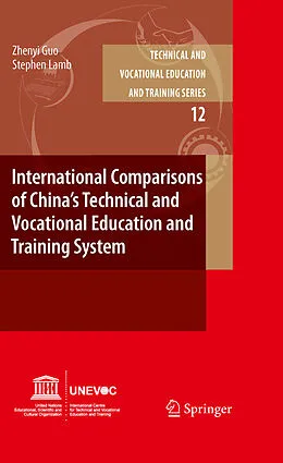 E-Book (pdf) International Comparisons of China's Technical and Vocational Education and Training System von Zhenyi Guo, Stephen Lamb