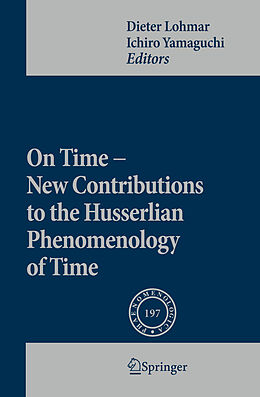 Livre Relié On Time - New Contributions to the Husserlian Phenomenology of Time de 