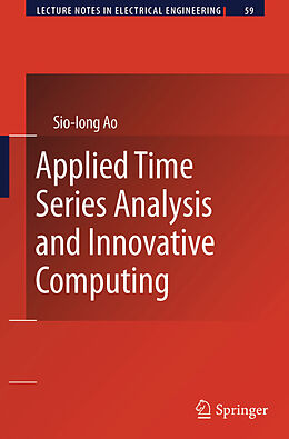 Livre Relié Applied Time Series Analysis and Innovative Computing de Sio-Iong Ao