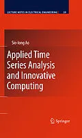 E-Book (pdf) Applied Time Series Analysis and Innovative Computing von Sio-Iong Ao