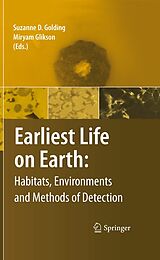 eBook (pdf) Earliest Life on Earth: Habitats, Environments and Methods of Detection de Suzanne D. Golding, Miryam Glikson