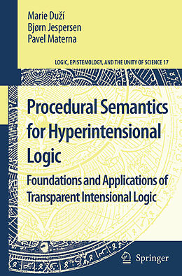 E-Book (pdf) Procedural Semantics for Hyperintensional Logic von Marie Duzí, Bjorn Jespersen, Pavel Materna