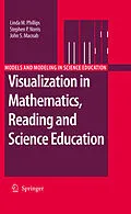 E-Book (pdf) Visualization in Mathematics, Reading and Science Education von Linda M. Phillips, Stephen P. Norris, John S. Macnab