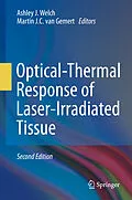 E-Book (pdf) Optical-Thermal Response of Laser-Irradiated Tissue von Martin J. C. Van Gemert, Ashley J. Welch