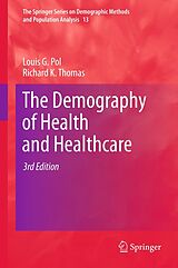 E-Book (pdf) The Demography of Health and Healthcare von Louis G. Pol, Richard K. Thomas