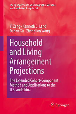 Livre Relié Household and Living Arrangement Projections de Yi Zeng, Zhenglian Wang, Danan Gu