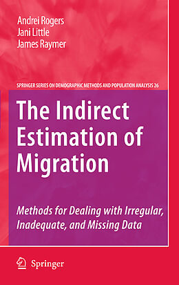 Fester Einband The Indirect Estimation of Migration von Andrei Rogers, Jani Little, James Raymer