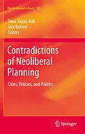 E-Book (pdf) Contradictions of Neoliberal Planning von Tuna Tasan-Kok, Guy Baeten