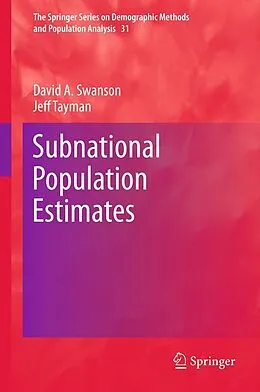 E-Book (pdf) Subnational Population Estimates von David A. Swanson, Jeff Tayman