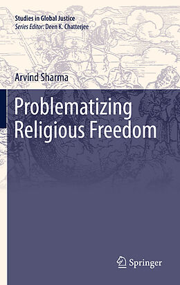 Fester Einband Problematizing Religious Freedom von Arvind Sharma
