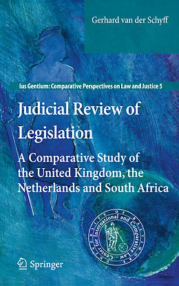 Fester Einband Judicial Review of Legislation von Gerhard van der Schyff